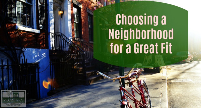 Choosing a Neighborhood for a Great Fit